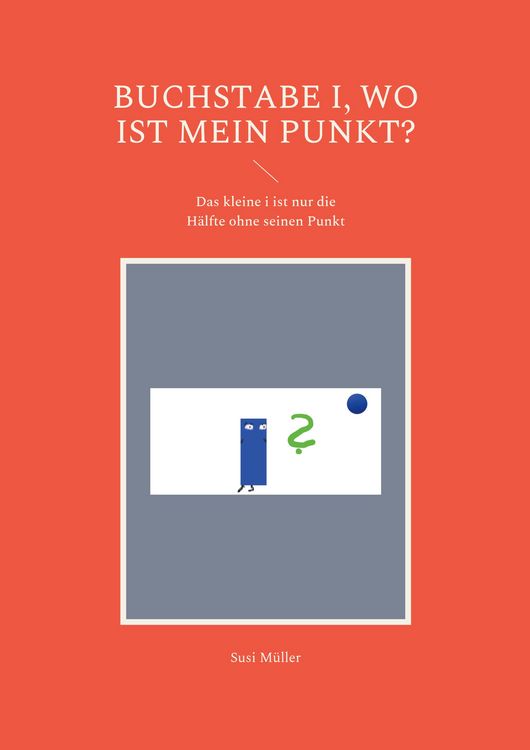 Produktbild: Buchstabe i, wo ist mein Punkt?