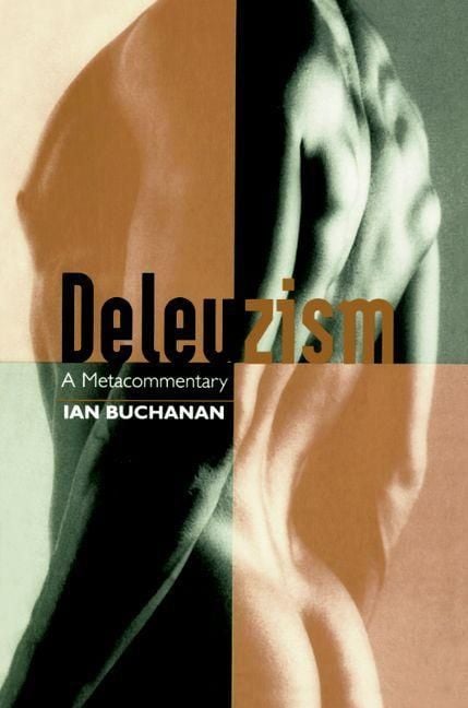 Produktbild: Deleuzism: A Metacommentary