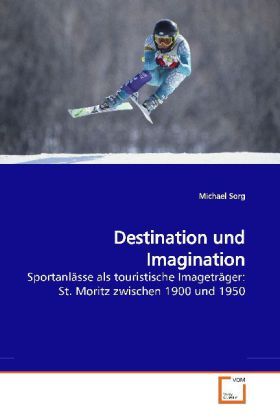Produktbild: Sorg, M: Destination und Imagination