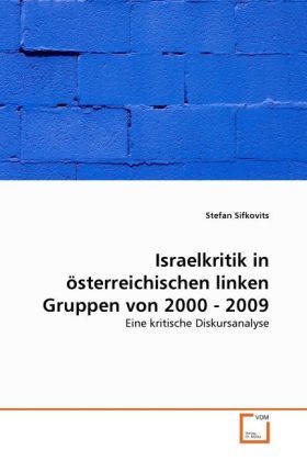 Produktbild: Sifkovits, S: Israelkritik in &ouml;sterreichischen linken Gruppe