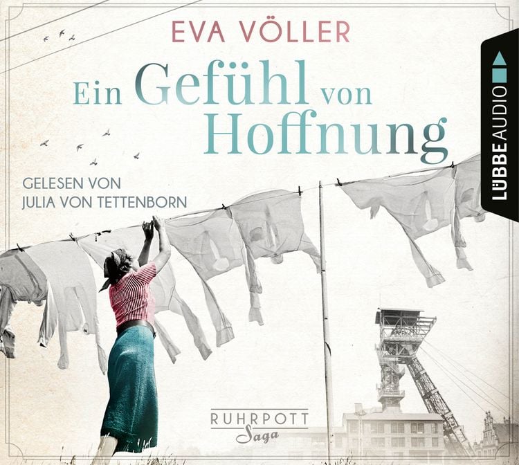 Produktbild: Ein Gef&uuml;hl von Hoffnung - Die Ruhrpott-Saga, Band 2