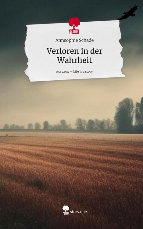 Produktbild: Verloren in der Wahrheit. Life is a Story - story.one
