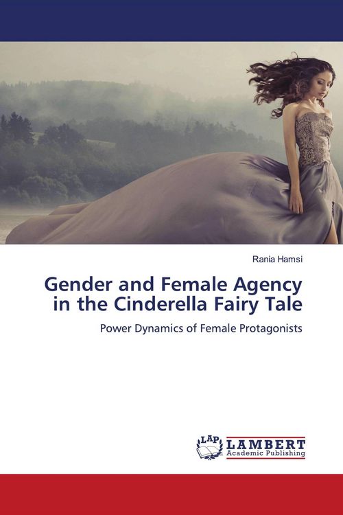 Produktbild: Gender and Female Agency in the Cinderella Fairy Tale
