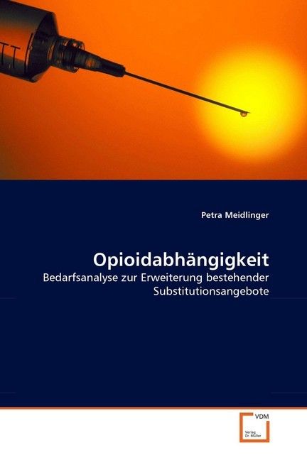 Produktbild: Meidlinger, P: Opioidabh&auml;ngigkeit