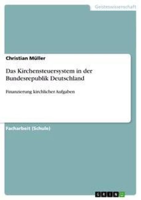 Produktbild: Das Kirchensteuersystem in der Bundesrepublik Deutschland
