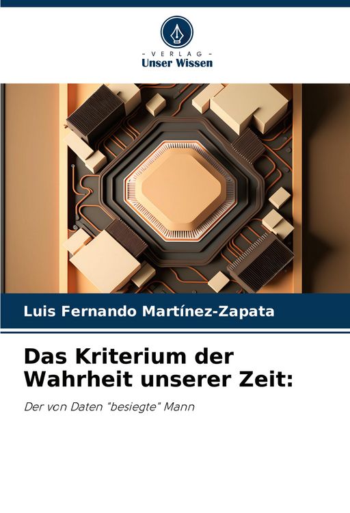 Produktbild: Das Kriterium der Wahrheit unserer Zeit: