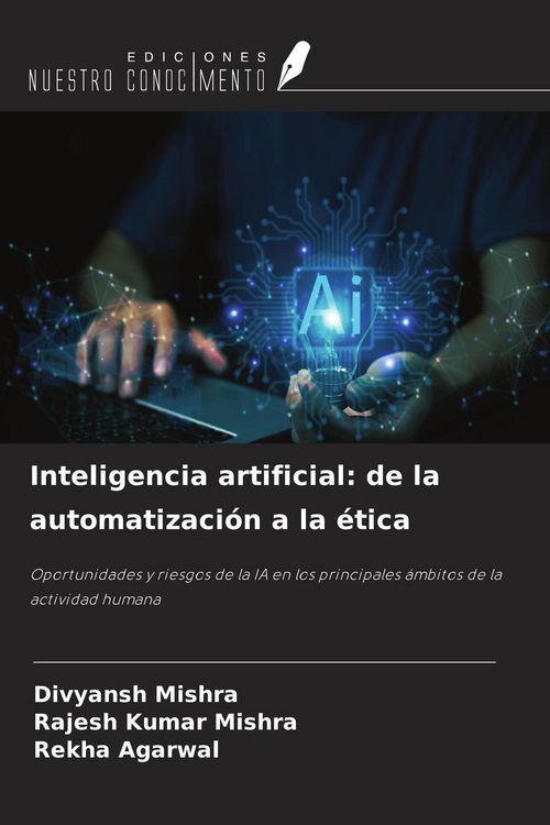 Produktbild: Inteligencia artificial: de la automatizaci&oacute;n a la &eacute;tica