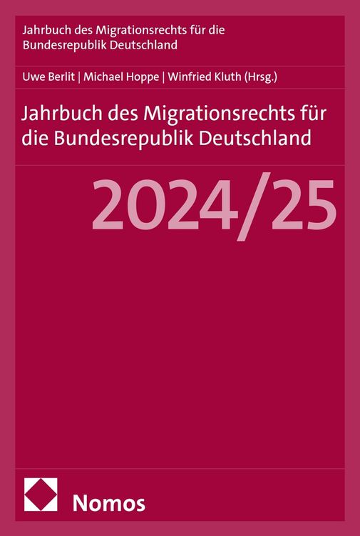 Produktbild: Jahrbuch des Migrationsrechts f&uuml;r die Bundesrepublik Deutschland 2024/25