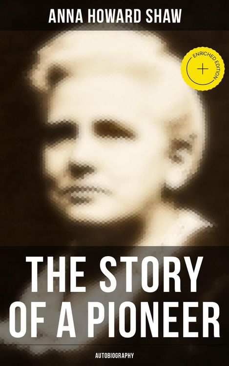 Produktbild: The Story of a Pioneer: Autobiography
