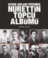 Produktbild: Isyan Ahlaki Pesinde Nurettin Topcu Alb&uuml;m&uuml;