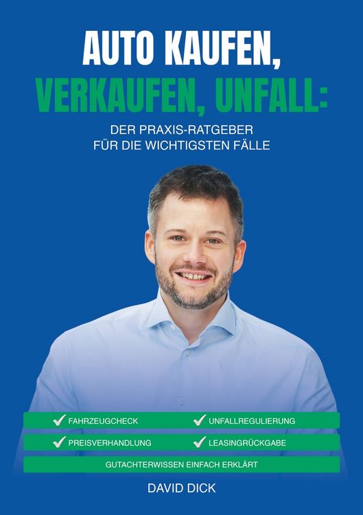 Produktbild: Auto Kaufen, Verkaufen, Unfall: der Praxis-Ratgeber f&uuml;r die Wichtigsten F&auml;lle