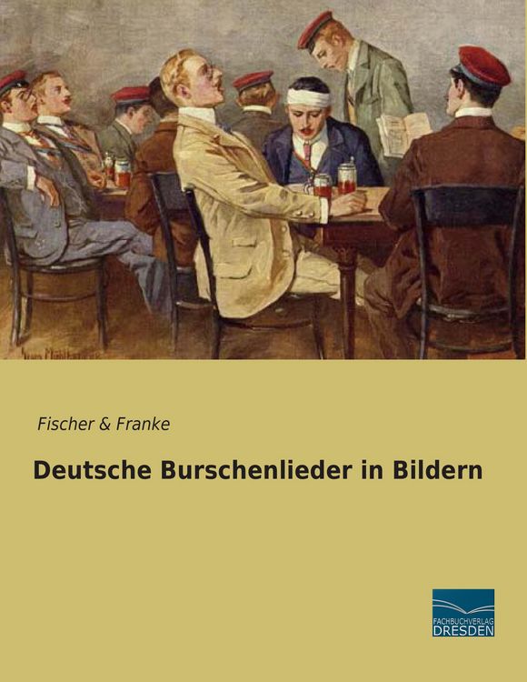 Produktbild: Deutsche Burschenlieder in Bildern