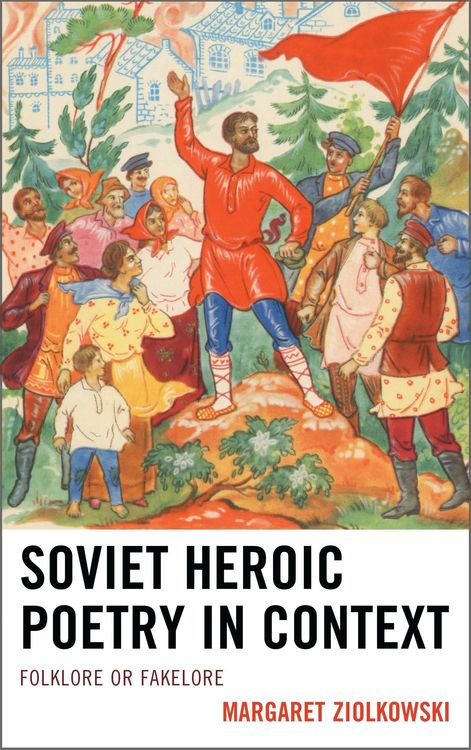 Produktbild: Soviet Heroic Poetry in Context
