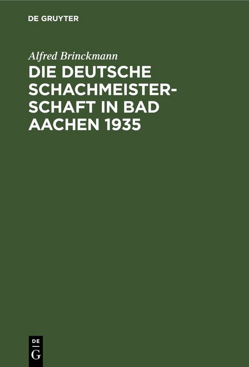 Produktbild: Die Deutsche Schachmeisterschaft in Bad Aachen 1935