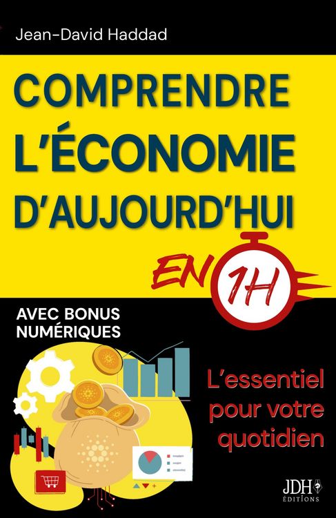 Produktbild: Comprendre l'&eacute;conomie d'aujourd'hui en 1h