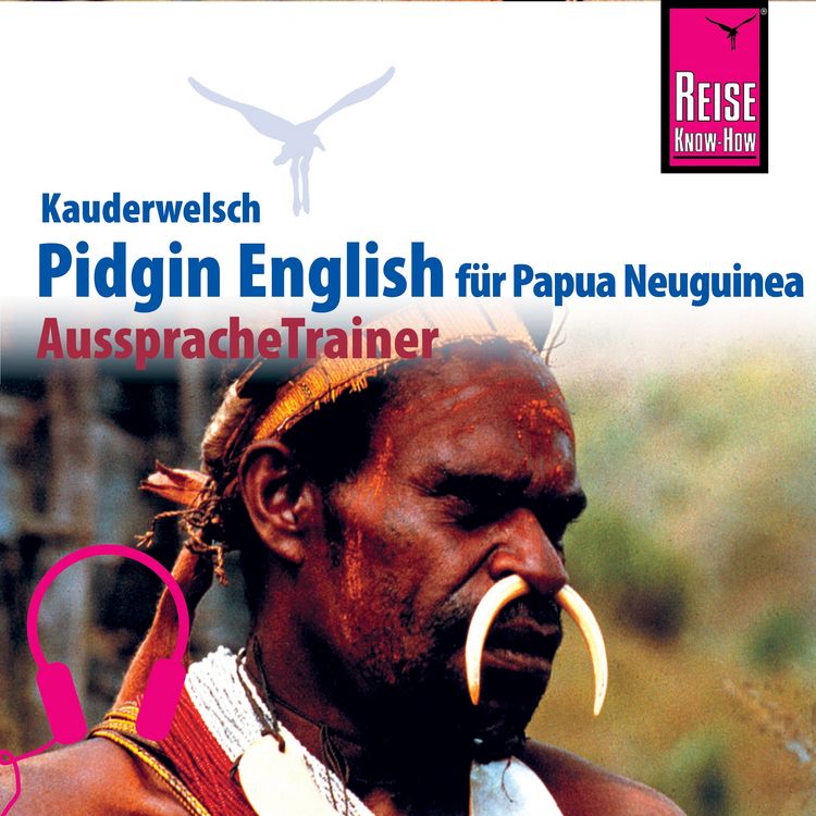 Produktbild: Reise Know-How Kauderwelsch AusspracheTrainer Pidgin English f&uuml;r Papua Neuguinea