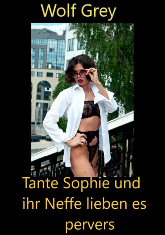 Produktbild: Tante Sophie und ihr Neffe lieben es pervers