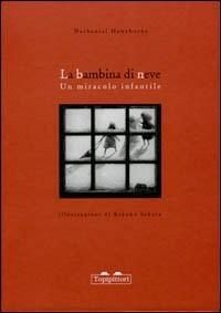 Produktbild: La bambina di neve. Miracolo infantile