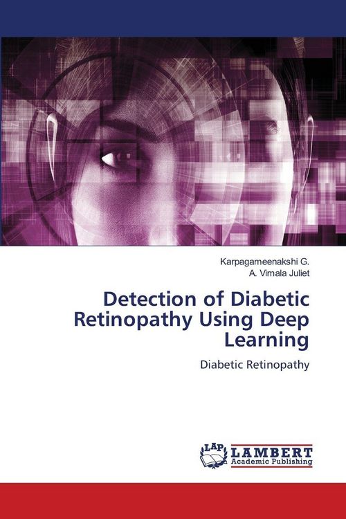 Produktbild: Detection of Diabetic Retinopathy Using Deep Learning
