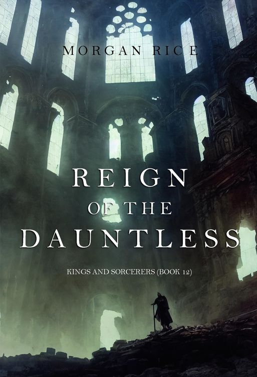 Produktbild: Reign of the Dauntless (Kings and Sorcerers-Book #12)