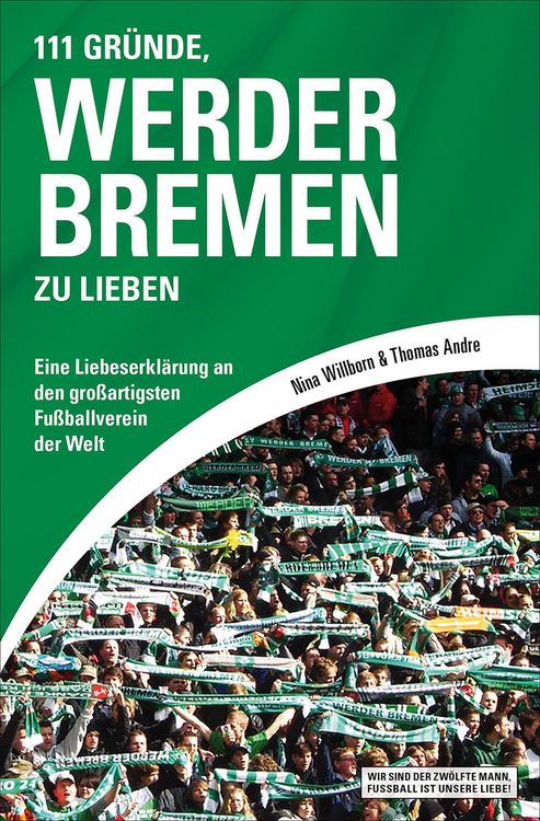 Produktbild: 111 Gr&uuml;nde, Werder Bremen zu lieben