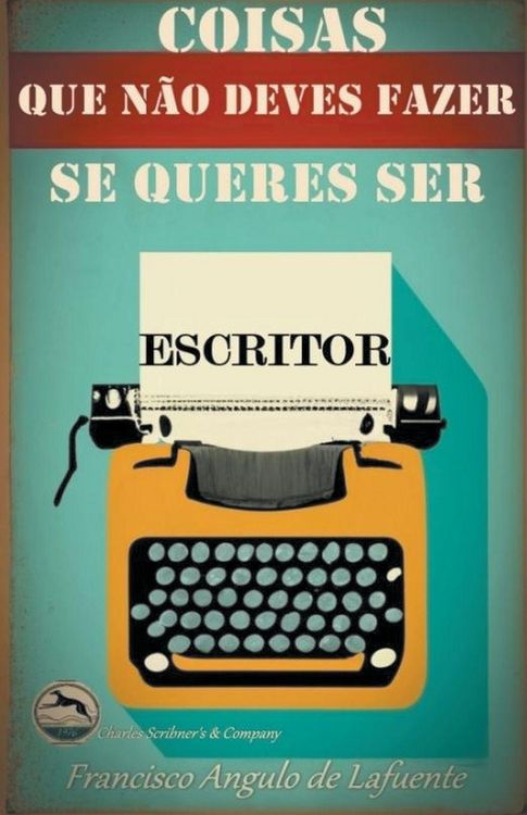 Produktbild: Coisas que n&atilde;o Deves Fazer se Queres ser Escritor
