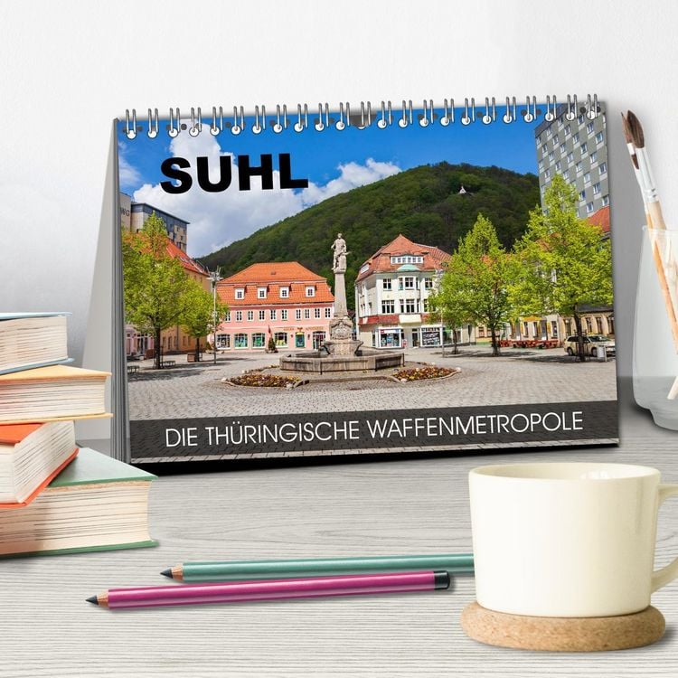 Produktbild: Suhl - die th&uuml;ringische Waffenmetropole (Tischkalender 2026 DIN A5 quer), CALVENDO Monatskalender