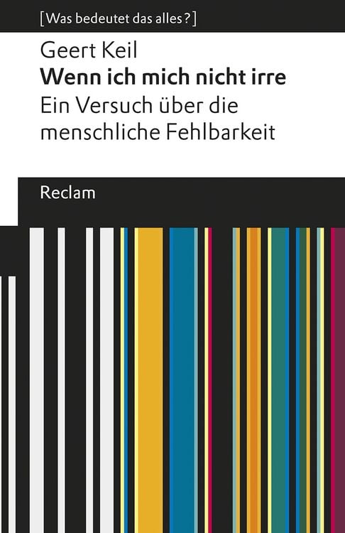 Produktbild: Wenn ich mich nicht irre. Ein Versuch &uuml;ber die menschliche Fehlbarkeit