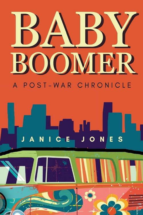 Produktbild: Baby Boomer - A Post-War Chronicle