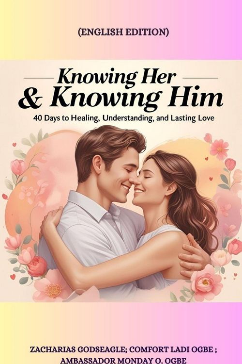 Produktbild: KNOWING HER & KNOWING HIM - 40 Days to Healing, Understanding, and Lasting Love
