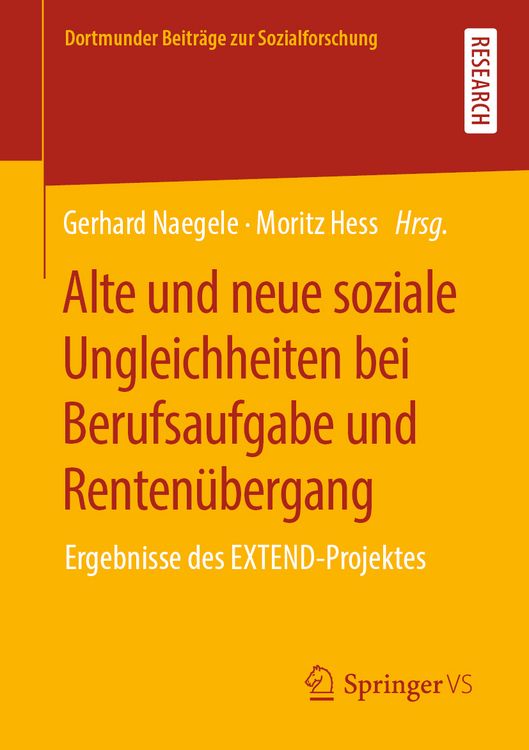 Produktbild: Alte und neue soziale Ungleichheiten bei Berufsaufgabe und Renten&uuml;bergang
