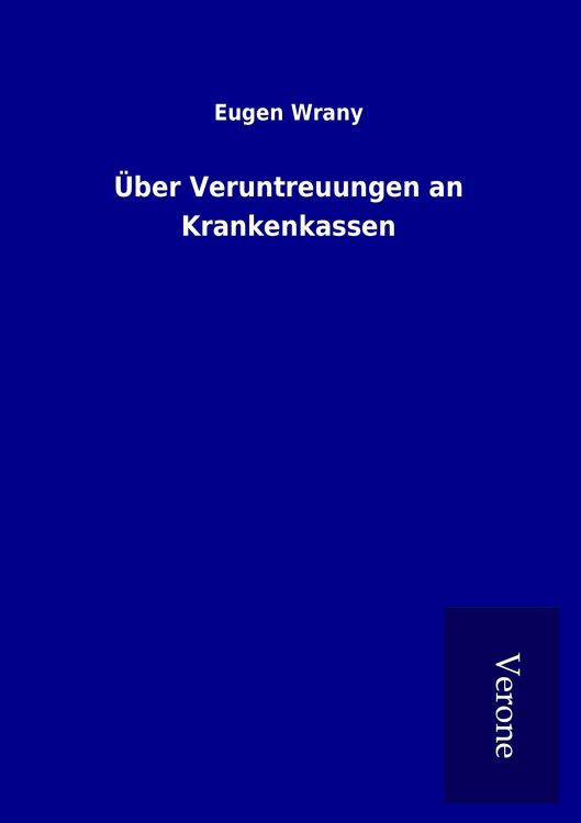 Produktbild: &Uuml;ber Veruntreuungen an Krankenkassen