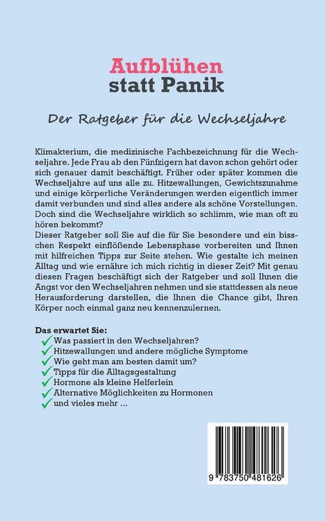 Produktbild: Aufbl&uuml;hen statt Panik: Der Ratgeber f&uuml;r die Wechseljahre - Wie Sie gekonnt Ihre Lebensmitte meistern und selbst mit Hitzewallungen entspannt umgehen