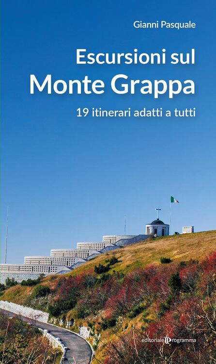 Produktbild: Escursioni sul Monte Grappa. 19 itinerari adatti a tutti