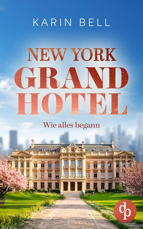 Produktbild: New York Grand Hotel: Wie alles begann