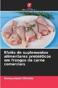 Produktbild: Efeito de suplementos alimentares probi&oacute;ticos em frangos de carne comerciais