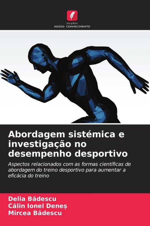 Produktbild: Abordagem sist&eacute;mica e investiga&ccedil;&atilde;o no desempenho desportivo