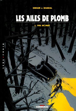 Produktbild: Les Ailes de Plomb T.1 ; Vol de Nuit