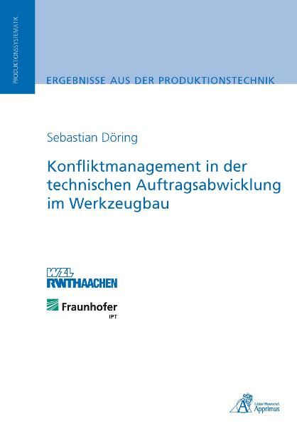 Produktbild: Konfliktmanagement in der technischen Auftragsabwicklung im Werkzeugbau