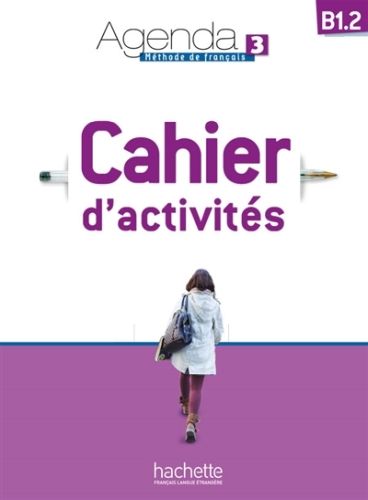 Produktbild: Agenda 3, B1.2, m&eacute;thode de fran&ccedil;ais : cahier d'activit&eacute;s