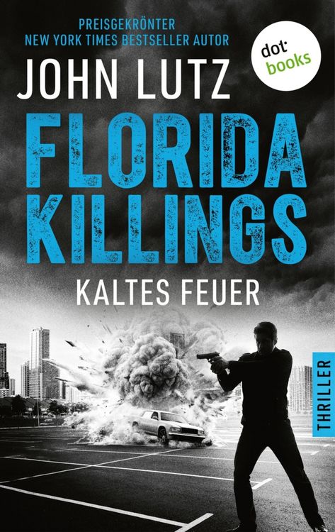 Produktbild: Florida Killings: Kaltes Feuer