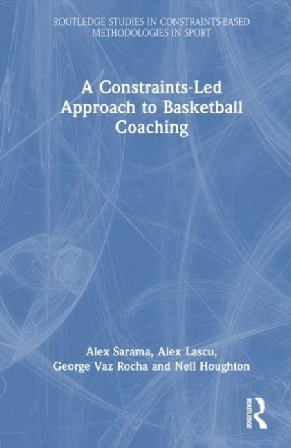 Produktbild: A Constraints-Led Approach to Coaching Basketball