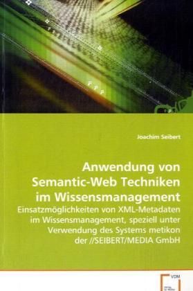 Produktbild: Seibert Joachim: Anwendung von Semantic-Web Techniken im Wis
