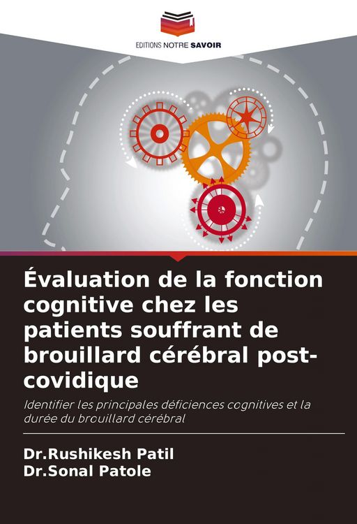 Produktbild: &Eacute;valuation de la fonction cognitive chez les patients souffrant de brouillard c&eacute;r&eacute;bral post-covidique