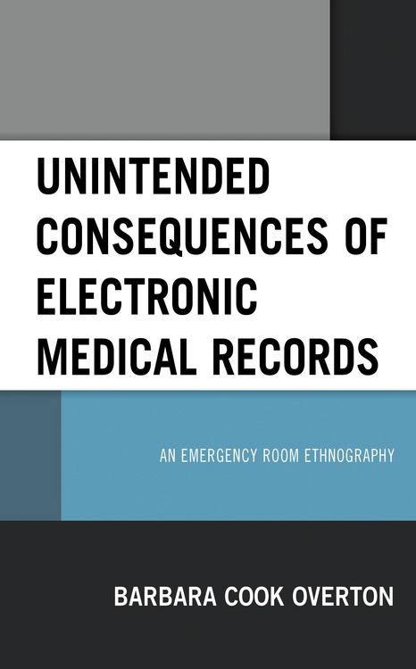 Produktbild: Unintended Consequences of Electronic Medical Records