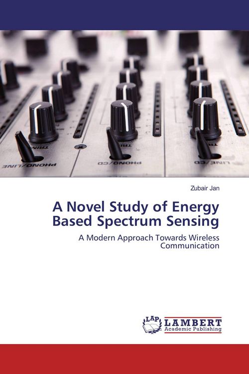 Produktbild: A Novel Study of Energy Based Spectrum Sensing