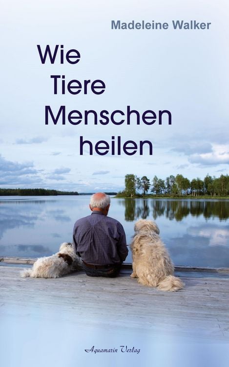 Produktbild: Wie Tiere Menschen heilen