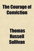 Produktbild: The Courage of Conviction; A Novel
