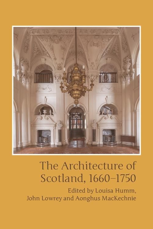 Produktbild: Architecture of Scotland, 1660-1750