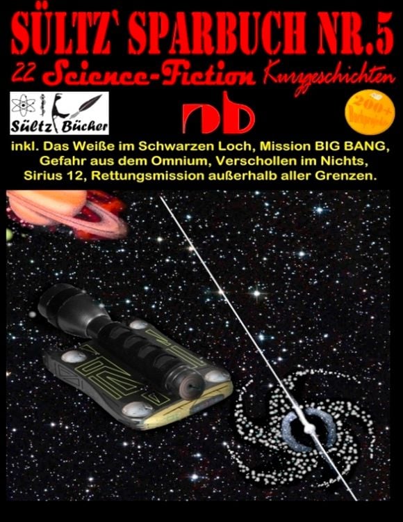 Produktbild: S&uuml;ltz' Sparbuch Nr.5 - 22 Science Fiction Kurzgeschichten